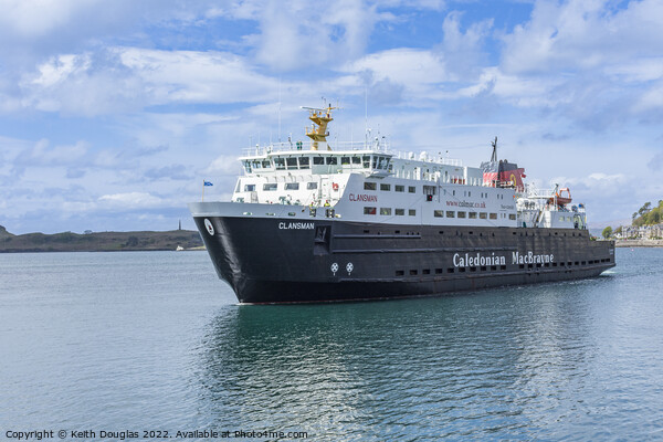 Clansman Ferry at Oban Picture Board by Keith Douglas