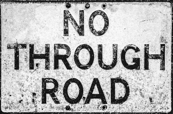 No Through Road Picture Board by Graham Prentice