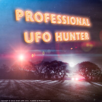Buy canvas prints of Professional UFO hunters slogan and sighting by Simon Bratt LRPS