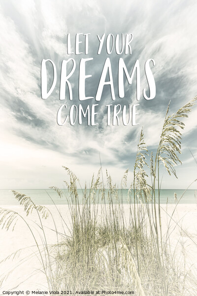 Let your dreams come true | Oceanview Picture Board by Melanie Viola