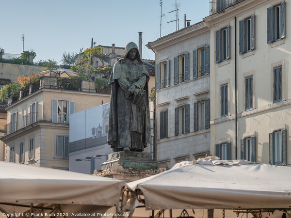 Giordano Bruno statue watching Campo dei Fiori in Rome where he  Picture Board by Frank Bach