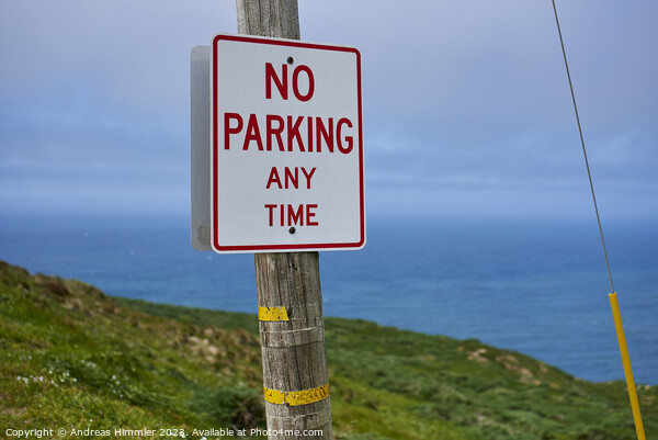 No Parking Any Time at Point Reyes Lighhouse Picture Board by Andreas Himmler