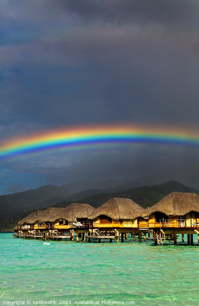 Rainbow arch over Bora Bora luxury Overwater bungalows  Picture Board by Spotmatik 