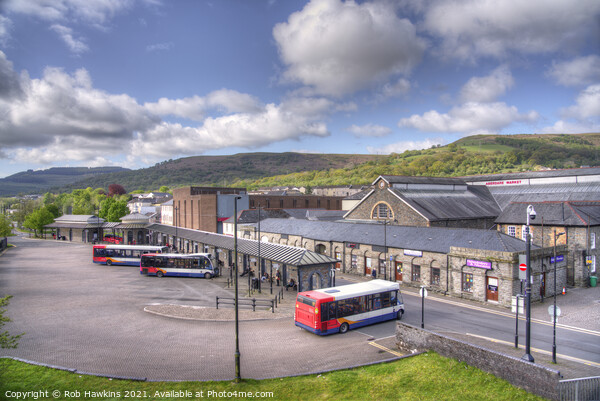 Aberdare Market Hall and Bus Station  Picture Board by Rob Hawkins