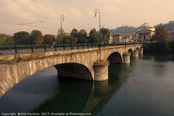 Turin Bridge across the Po  Picture Board by Rob Hawkins