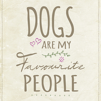 Buy canvas prints of Dogs Are My Favourite People - British Version by Natalie Kinnear