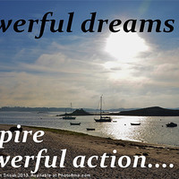Buy canvas prints of Powerful Dreams Inspire Powerful Action by Malcolm Snook
